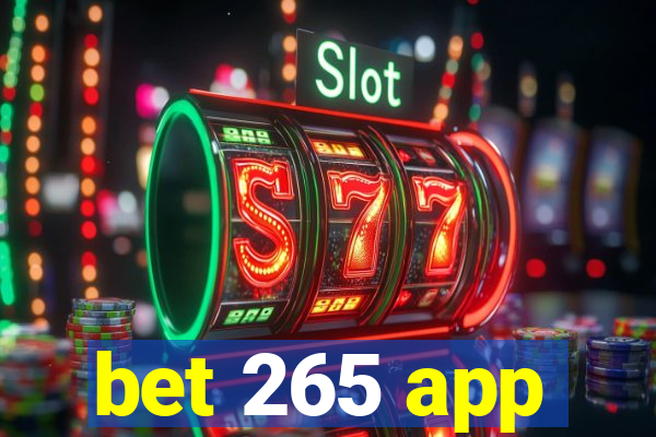 bet 265 app